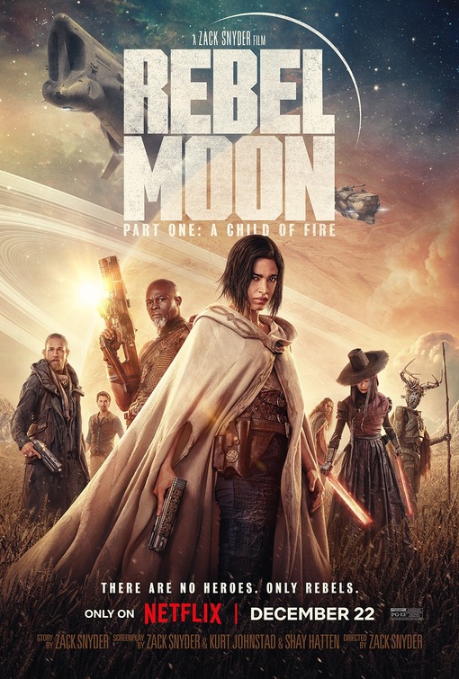 (2023) Rebel Moon: Part One – A Child of Fire | ماه سرکش : بخش اول – فرزند آتش