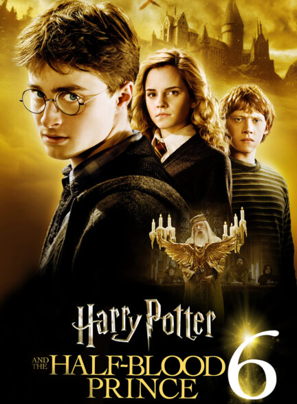 (2009) Harry Potter and the Half-Blood Prince | هری پاتر 6 : هری پاتر و شاهزاده دورگه